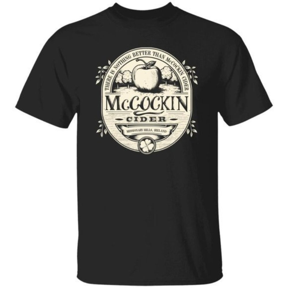 There Is Nothing Better Than Mccockin Cider Unisex TShirt